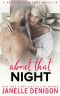 [Sexy Encounters 01] • About That Night (A Sexy Encounters Novella Book 1)